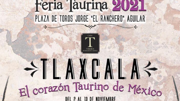 Feria Taurina Tlaxcala 2021