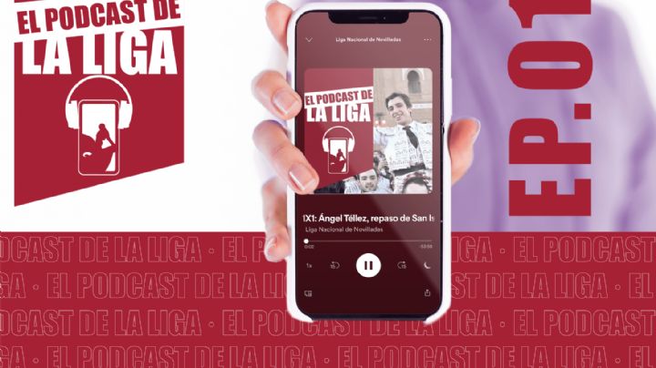Nace el podcast de la Liga Nacional de Novilladas