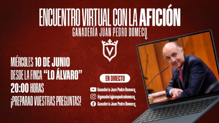 Juan Pedro Domecq responde en directo: encuentro virtual con los aficionados